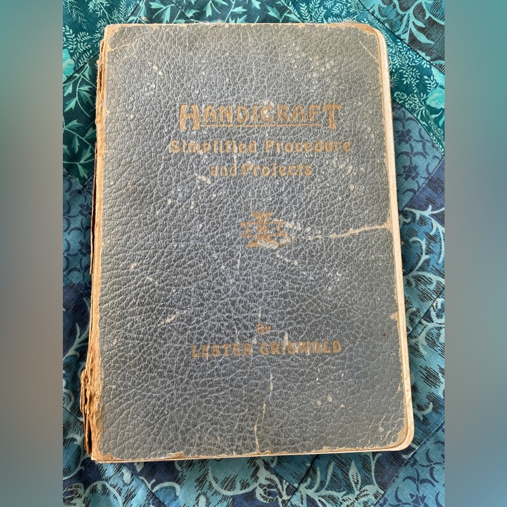 Book - Handicraft Simplified Procedures and Projects by Lester Griswold Signed